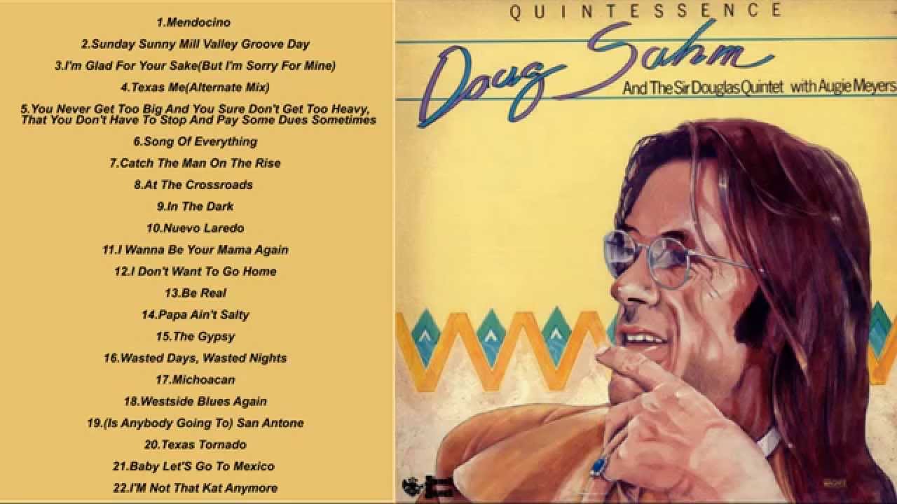 Sir Douglas Quintet - Mendocino Sir Douglas Quintet - Mendocino