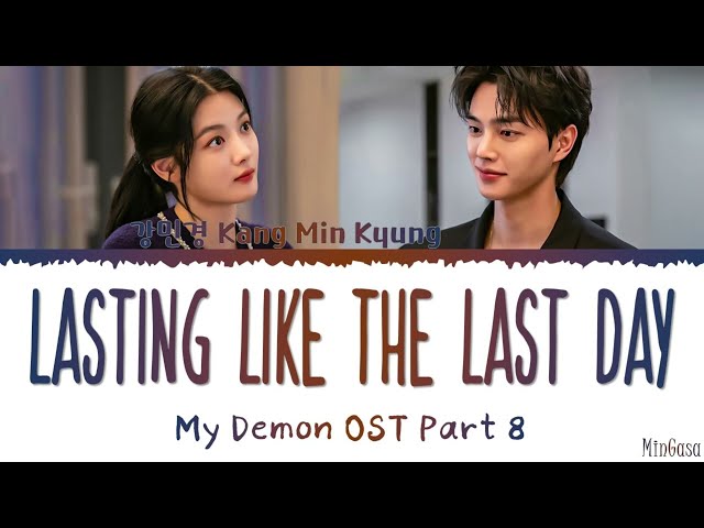 Kang Min Kyung Davichi Lasting like the last day Lyrics 강민경 다비치 오늘이 마지막인 것처럼 가사  마이데몬 My Demon OST 8 class=