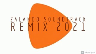 ZALANDO SOUNDTRACK REMIX · 2021