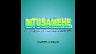 Mchina Mweusi = Mtusamehe