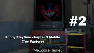 Televizorda Haqi-vaqi çıxır | Poppy Playtime Chapter 3 Mobile (Toy Factory)