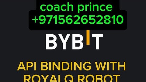 Bybit API BINDING on royalqrobot