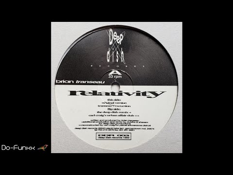 Brian Transeau — Brian Transeau - Relativity (Transeau's Excursion) [Deep Dish Records ‎– DDR 003]