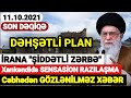 Yekun xəbərlər 11.10.2021 Xankəndidə ŞOK RAZILAŞMA - İran DƏHŞƏTƏ GƏLDİ