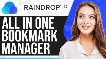 Raindrop.io Tutorial 2025: All-in-One Bookmark Manager