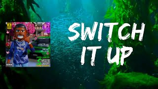 Switch It Up (Lyrics) by Pooh Shiesty