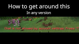 How to remove chat restrictions in any Minecraft version