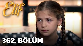 Elif - 362.Bölüm Elif - 362.Bölüm