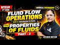 FLUID FLOW OPERATIONS || CHEMICAL ENGG. 3RD SEMESTER || Properties of fluids || BTEUP