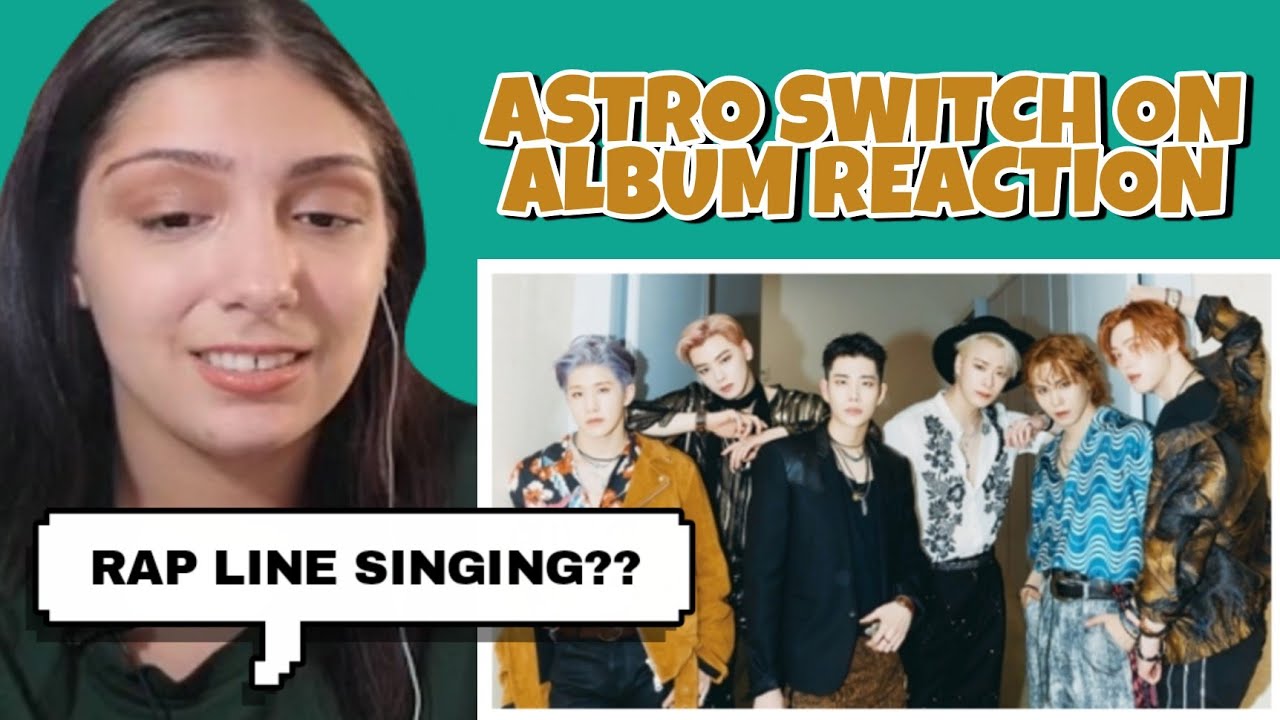 ASTRO 'SWITCH ON' ALBUM | REACTION