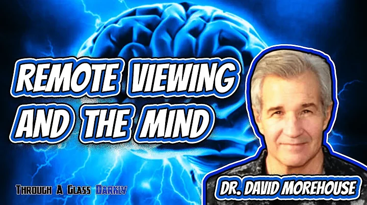 Remote Viewing and the Quantum Mind with Dr. David...