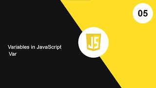 05. Var | Variables in JavaScript | JavaScript #html5 #css3 #javascript #javascripttutorial