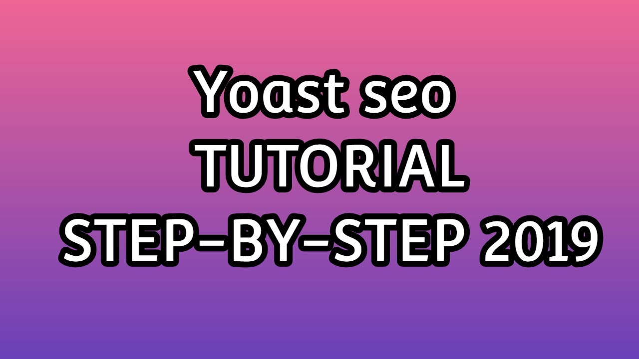 Wordpress yoast seo plugin : complete setup tutorial - YouTube