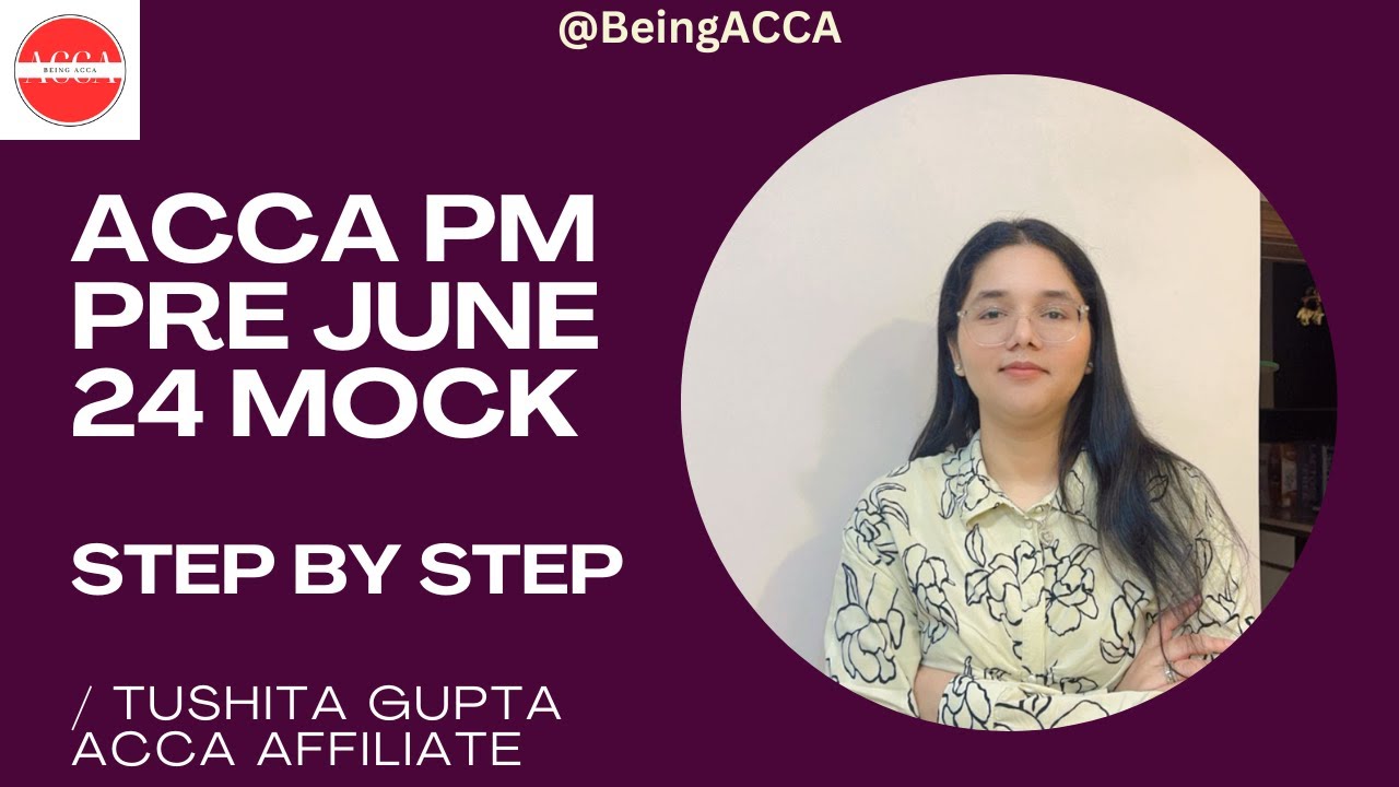 ACCA PM Pre-June 24 Mock Debrief | Section C | Glory Consultancy