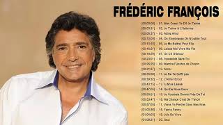 Lista de reproducción de grandes éxitos de Frédéric François 2021 Lo mejor del álbum de Frédéric Fra