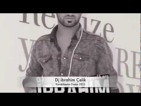 DJ IBRAHIM CELIK 2015 MP3 СКАЧАТЬ БЕСПЛАТНО DJ IBRAHIM CELIK 2015 MP3 СКАЧАТЬ БЕСПЛАТНО
