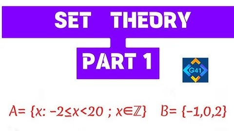 MAT 101: Set Theory– Types of Set/Set Notation