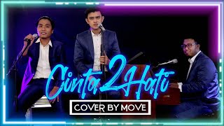 Afgan - Cinta Dua Hati Cover By Move