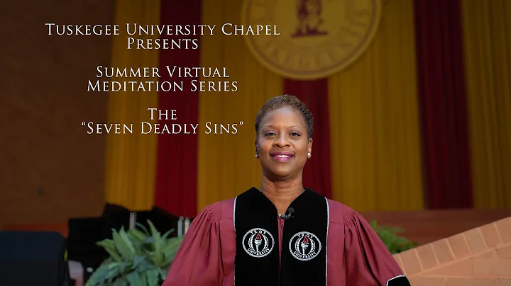 Summer Virtual Meditation Series, The "Seven Deadly Sins" The Rev. Dr. Tracey Shannon