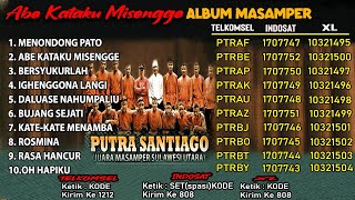PUTRA SANTIAGO - ABE KATAKU MISENGGE // Masamper (Official Music Video)