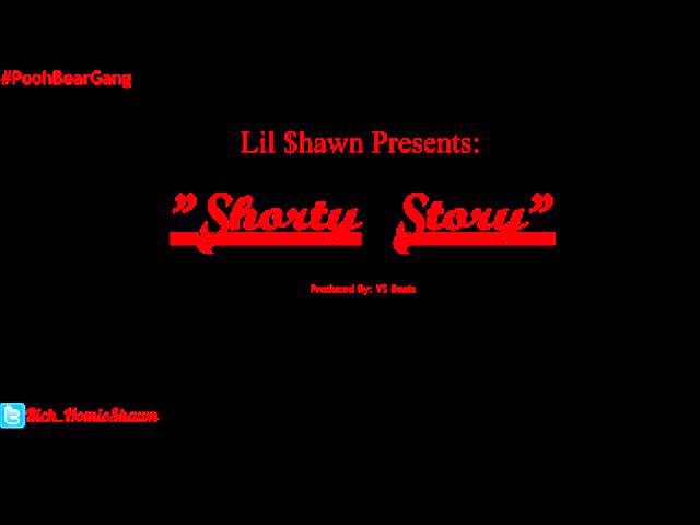 Lil $hawn - Shorty Story