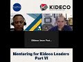 Mentoring Leadership for Kideco's Leaders Part VI - 26th December 2025