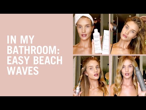 Easy beach waves hair tutorial with Rosie Huntington-Whiteley
