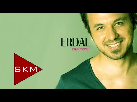 Nasıl İstersen (Remix) - Erdal (Official Audio)