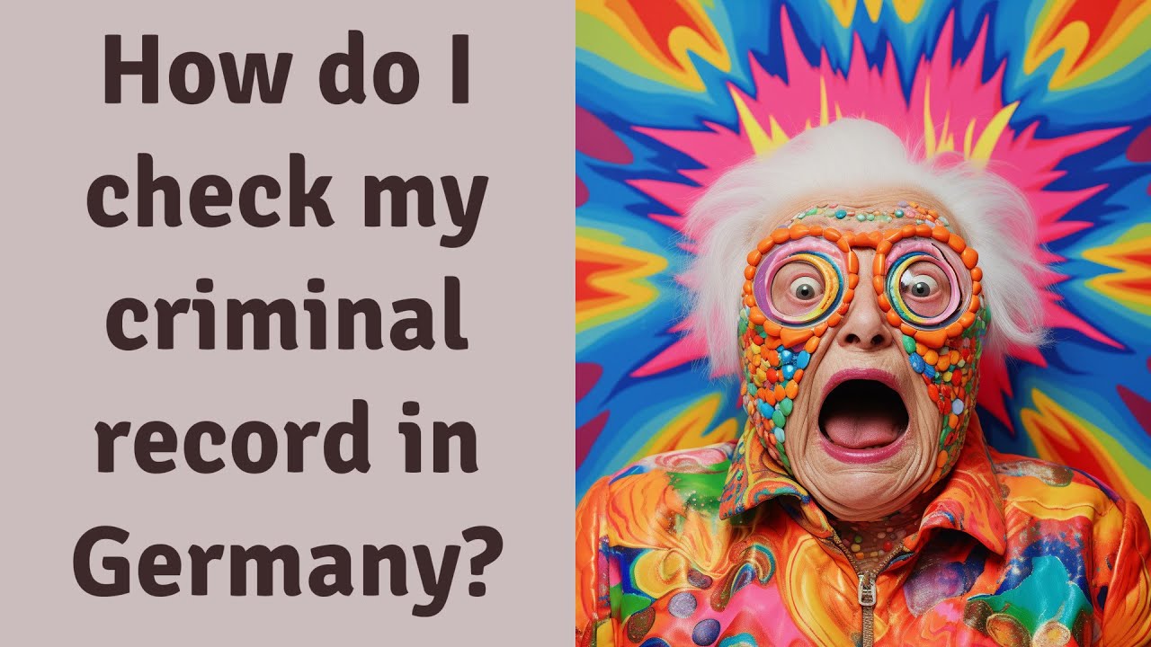 How Do I Check My Criminal Record In Germany YouTube how-do-i-check-my-criminal-record-in-germany-youtube