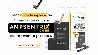 AmpSentrix Core with Tagon Flex | iPhone Battery Replacement