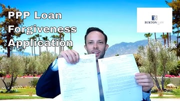 SBA Loans Video 11--Paycheck Protection Program Loan Forgiveness Application