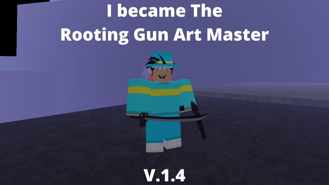 (Roblox) Slayer Tycoon Becoming the Rooting Gun art master! V.1.4 - YouTube