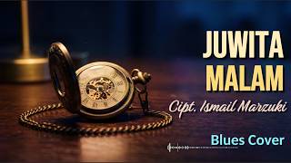Ismail Marzuki - Juwita Malam - Blues Cover | Tembang Kenangan Nostalgia Klasik