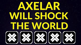 Axelar Will Shock the World…Here’s Why! | AXL Price Prediction