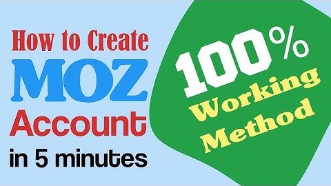 How to create free Moz account in Pakistan for GBOB