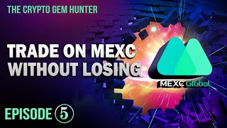 TRADE ON MEXC WITHOUT LOSING  💸💸💸