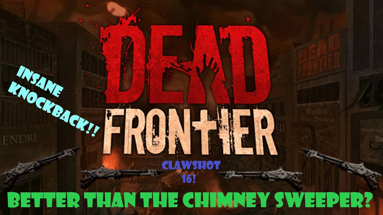 Dead Frontier Clawshot 16 Review: 5 Slendman stand no chance - YouTube