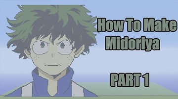 Minecraft Izuku Midoriya Pixel Art Tutorial Part 1 (Boku No Hero Academia)