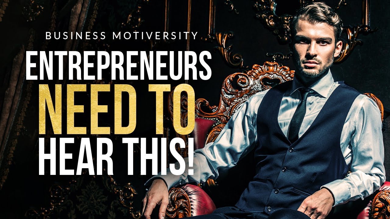 Every Entrepreneur Needs to Hear This | Inspiring Motivational Compilation 2022