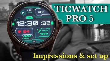 TicWatch Pro 5 Impressions and Setup