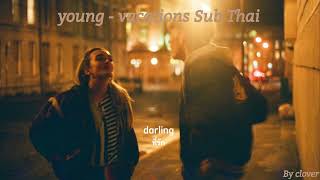 Young - Vacations Thai sub / แปลไทย