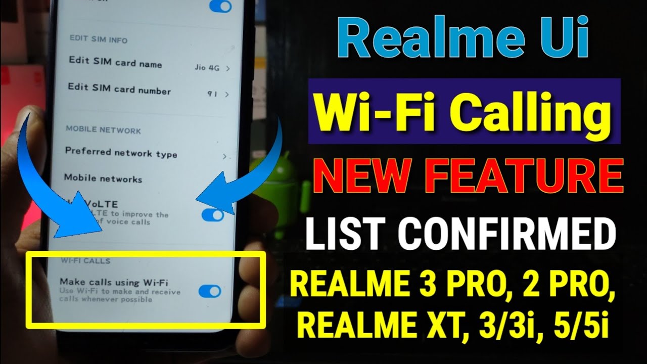 Realme UI WiFi calling feature in all Realme device | Realme 3 pro, Realme XT, Realme x wifi calling