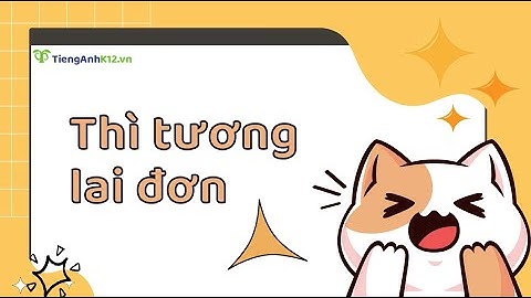 Tiếng Anh 7 (Global Success) - Unit 11: Future simple tense