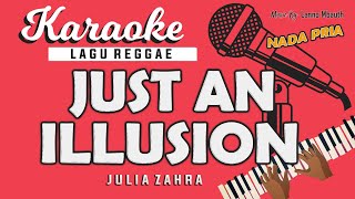 Karaoke JUST AN ILLUSION - Julia Zahra / Nada PRIA / Music By Lanno Mbauth