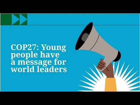 Young people’s message to leaders at cop27