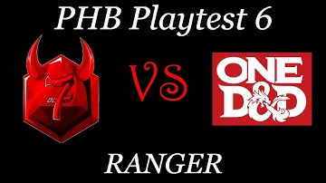 Demons of One D&D: PHB Playtest 6 - Ranger