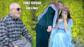 Fadıle Kufragi Gulo Û Heci