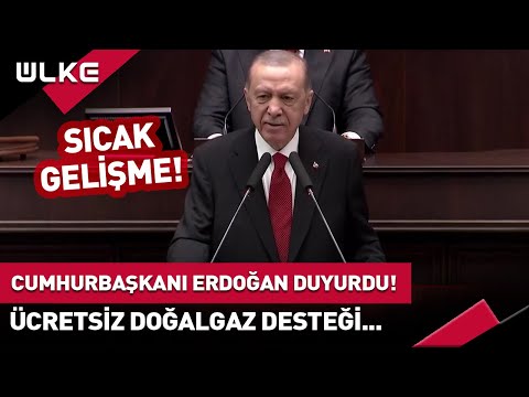 Cumhurbaşkanı Erdoğan Duyurdu: Ücretsiz Doğalgaz Desteği Devam Edecek
