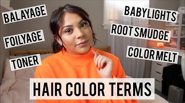 BALAYAGE, FOILYAGE, OMBRE - WHAT