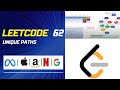 LeetCode 62 Unique Paths |#leetcode | #maang | LC 62 | #jobs2023 | #tech